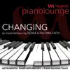 Piano Lounge - Changing (Originally Performed by Sigma & Paloma Faith) - Single album lyrics, reviews, download