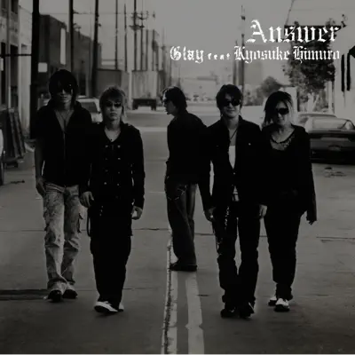 Answer - Single - Glay