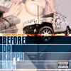 Swishahouse Presents: Before da Kappa 2k4 album lyrics, reviews, download