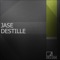Destille - Jase lyrics