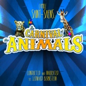 Camille Saint-Saëns: The Carnival of the Animals... Conducted and Narrated by Leonard Bernstein artwork