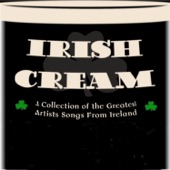 Irish Cream (A Collection of the Greatest Artists and Songs from Ireland) artwork