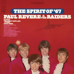 The Spirit of '67 - Paul Revere and The Raiders