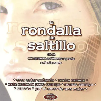 Solo Éxitos Vol. 1 - La Rondalla De Saltillo - La Rondalla de Saltillo