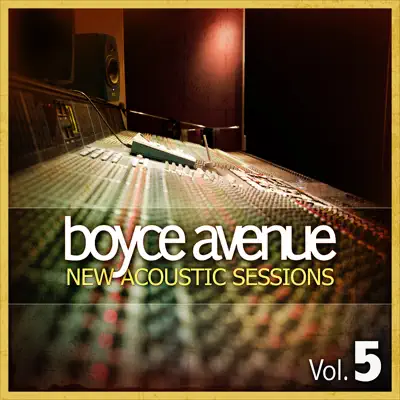 New Acoustic Sessions, Vol. 5 - Boyce Avenue