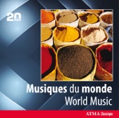 ATMA 20th Anniversary: Musiques du monde (World Music)