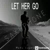 Let Her Go (Saxophone) - Single album lyrics, reviews, download