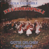 Folk Ensemble Nevrokopski - Tri Pesni ot Nevrokopska Oblast
