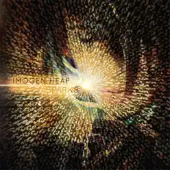 Sparks (Deluxe) - Imogen Heap