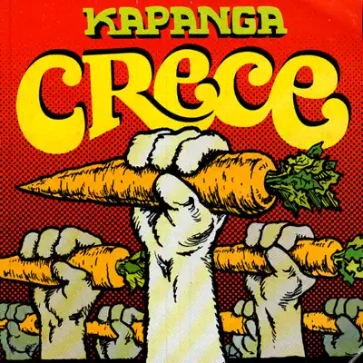 Crece - Kapanga