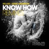 Know How (Remixes) (feat. Sensus) (Kklass vs. Mark Wilkinson vs. Sensus) - Single