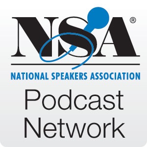 The NSA Podcast Network by National Speakers Association on Apple Podcasts