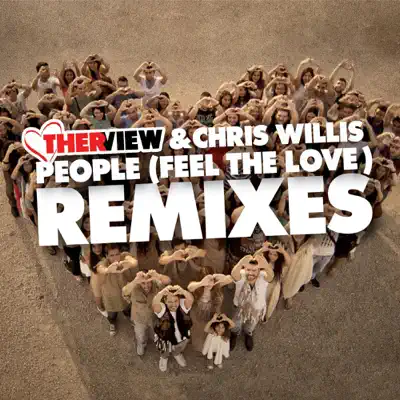 People (Feel the Love) (Remixes) - Chris Willis