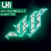 Do You Really Want to - Single