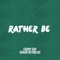 Rather Be - Ebony Day & Shaun Reynolds lyrics