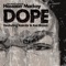 Dope (Instrumental) (feat. Kaimbr) - Kev Brown & Hassaan Mackey lyrics