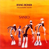Ifang Bondi - Sanjo