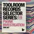 Toolroom Records Selector Series: 19 Phunk Investigation album cover