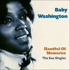 Handful of Memories (Sue Records Story - Original Recordings) - Baby Washington Handful of Memories (Sue Records Story - Original Recordings) - Baby Washington
