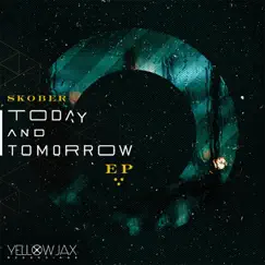 Today and Tomorrow - Single by Skober album reviews, ratings, credits