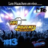 Los Huaches En Vivo