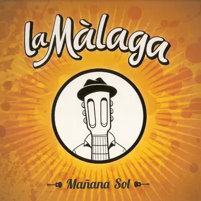 Mañana Sol - La Màlaga