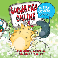 Jennifer Gray, Amanda Swift - Furry Towers: Guinea Pigs Online - Book 2 (Unabridged) artwork