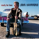 John Hammond - Comes Love
