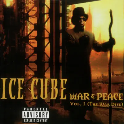 War & Peace, Vol. 1 - The War Disc - Ice Cube