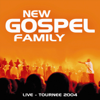 Live Tournée 2004 - New Gospel Family