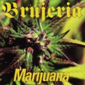 Brujería - Marijuana