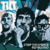 Stop the World Revolving - The Best of Tilt, 2013