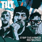Stop the World Revolving - The Best of Tilt artwork