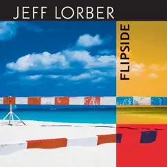 Flipside (Bonus Track) by Jeff Lorber album reviews, ratings, credits