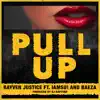 Pull Up (feat. Iamsu! & Baeza) song lyrics
