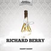 Richard Berry - Daddy Daddy
