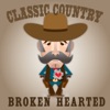 Classic Country - Broken Hearted