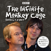 Infinite Monkey Cage, Series 6, 7, 8, and 9 - Brian Cox & Robin Ince