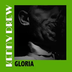Gloria - Kenny Drew Gloria - Kenny Drew