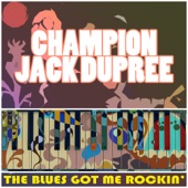 Champion Jack Dupree - The Blues Got Me Rocking artwork