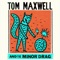 Blow Wolf - Tom Maxwell & The Minor Drag lyrics