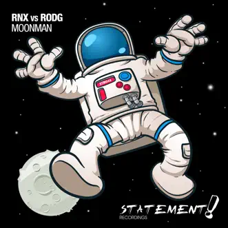 Moonman (RNX vs. Rodg) - Single by RNX & Rodg album reviews, ratings, credits