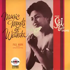 Magic Moods of Waikiki by Marlene Sai album reviews, ratings, credits