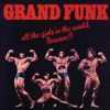 Grand Funk Railroad - Some Kind of Wonderful