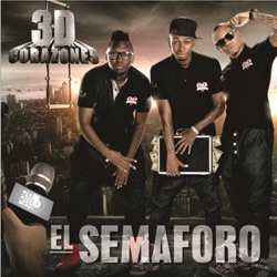 3D Corazones - El Semáforo (feat. Casanova)