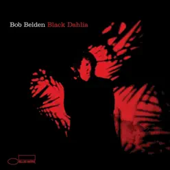 Black Dahlia - Bob Belden Black Dahlia - Bob Belden