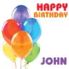 Happy Birthday John (Single) song lyrics