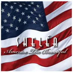 America the Beautiful - Single by Sheléa album reviews, ratings, credits