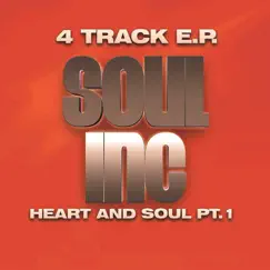 Heart and Soul, Pt. 1 - EP by Soul Inc album reviews, ratings, credits