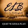 I Just Wanna Play - Single